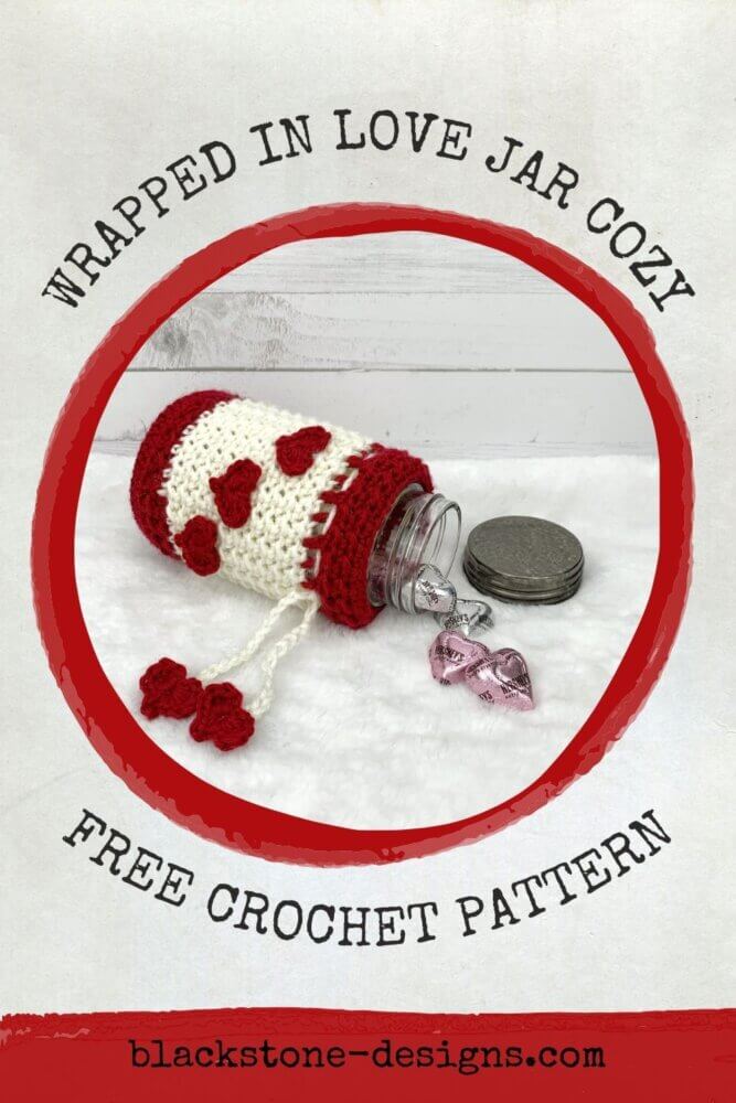 Wrapped in Love Jar Cozy free crochet pattern Pinterest graphic - crochet mason jar cozy