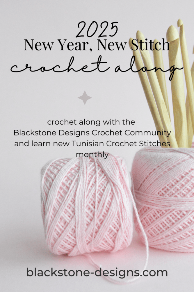 2025 New Year New Stitch Crochet Along. Learn new Tunisian Crochet Stitches every month through 2025.